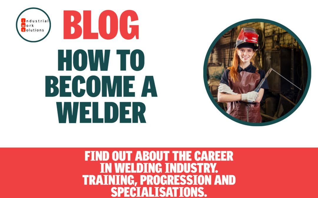 How To Become A Welder