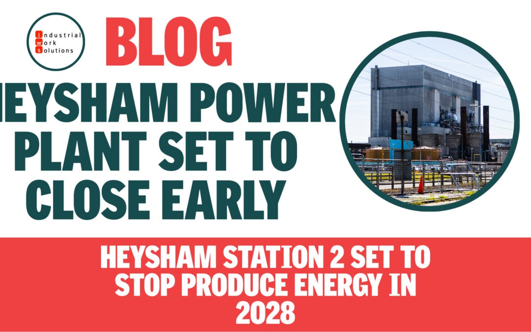 Heysham Nuclear Power Plant Set To Close Early