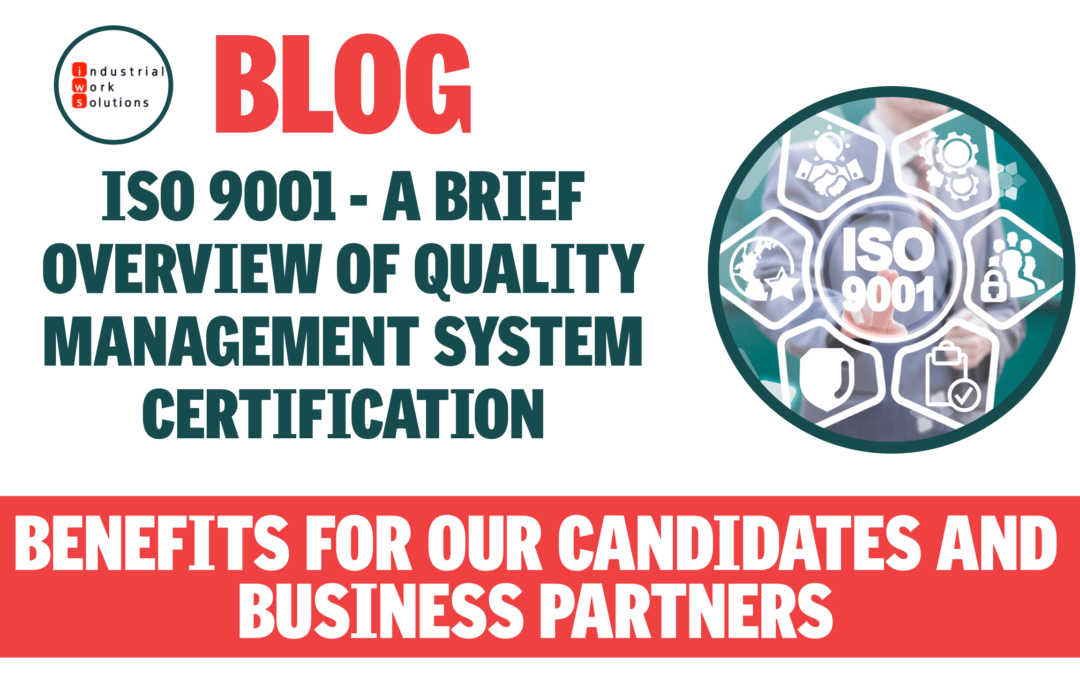 ISO 9001 – What is it? A brief overview of Quality Management System Certification.
